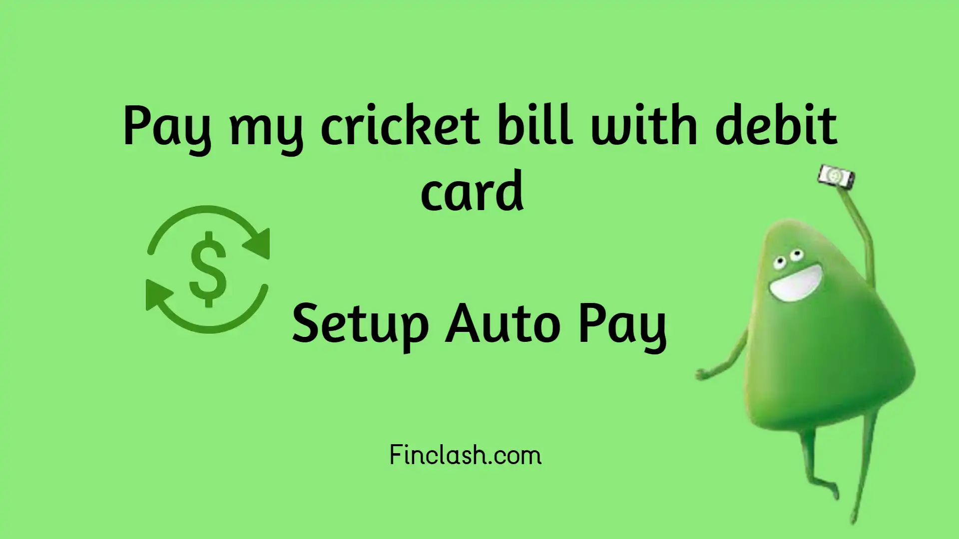Pay My Cricket Bill with Debit Card: Setup Auto Pay