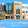 Laurel Tree Ln Carlsbad charge on credit card