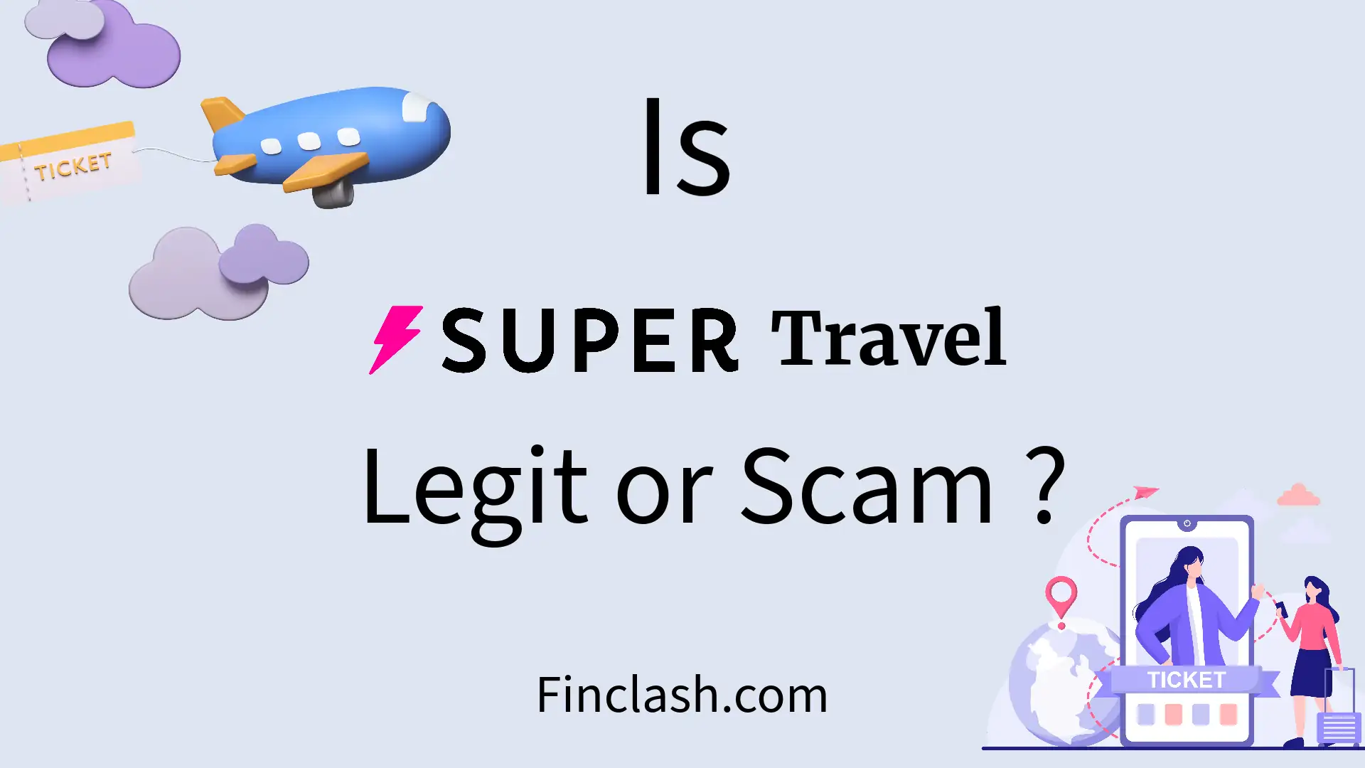 Super Travel legit or scam ?