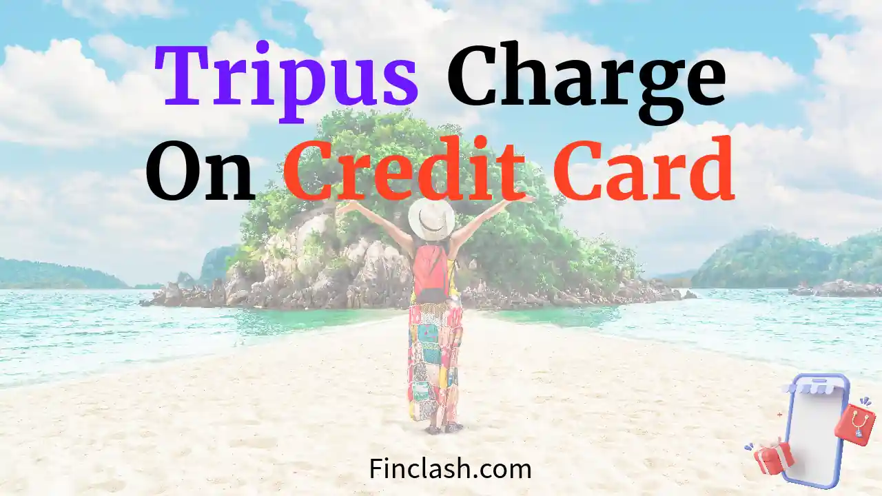 Tripus Charge On Credit Card