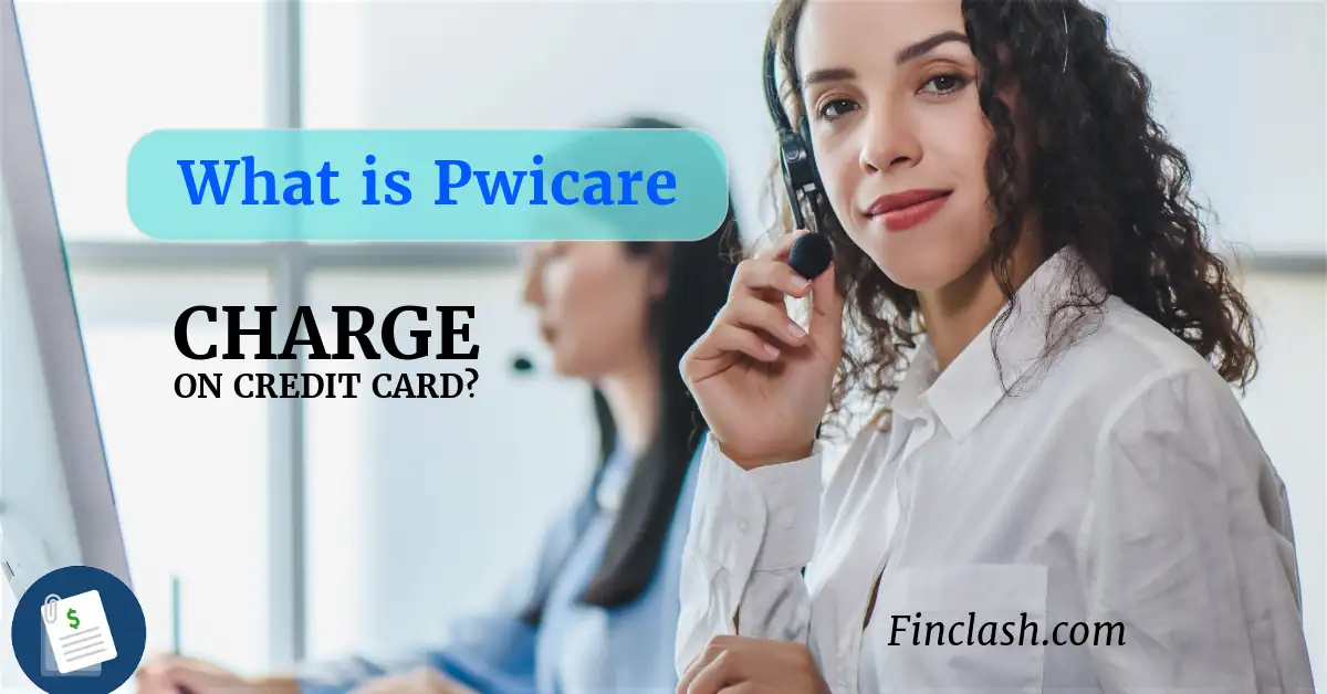What is Pwicare Charge on Credit Card?